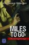 [Rennie Vogel Intrigue 01] • Miles to Go · A Rennie Vogel Intrigue